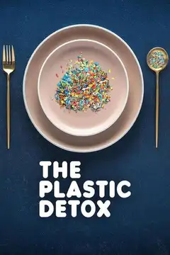 Detox de plásticos veroTV Online • Pelicula Completa