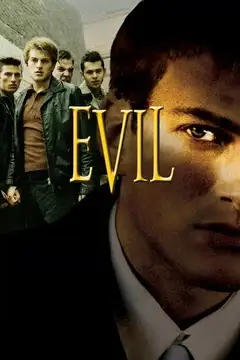 Evil (Ondskan) veroTV Online • Pelicula Completa