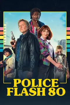 Police Flash 80 veroTV Online • Pelicula Completa