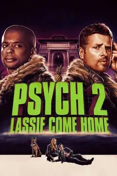 Psych 2: Lassie Regresa veroTV Online • Pelicula Completa