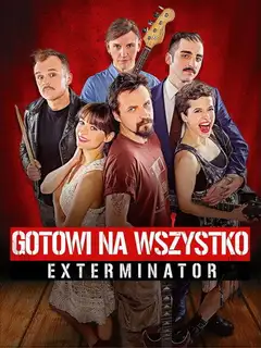 Gotowi na wszystko. Exterminator Online • Polski Lektor