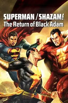 DC Showcase: Superman/Shazam! El Regreso de Black Adam veroTV Online • Pelicula Completa