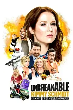 Unbreakable Kimmy Schmidt: Kimmy contra el reverendo veroTV Online • Pelicula Completa