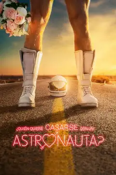 ¿Quién quiere casarse con un astronauta? veroTV Online • Pelicula Completa