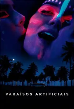 Paraísos Artificiais veroTV Online • Pelicula Completa