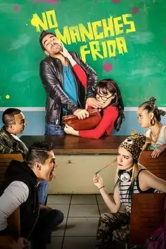 No manches, Frida veroTV Online • Pelicula Completa