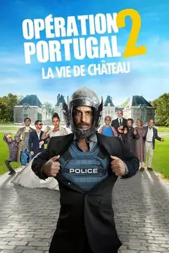 Opération Portugal 2 : La Vie de château veroTV Online • Pelicula Completa