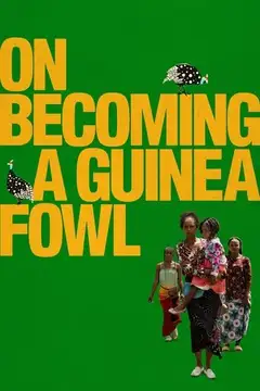 On Becoming a Guinea Fowl veroTV Online • Pelicula Completa