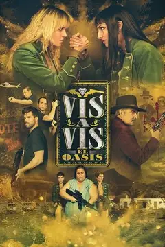 Vis a Vis: El Oasis Ver Online Castellano • veroTV
