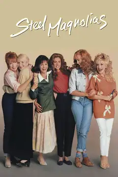 Magnolias de acero veroTV Online • Pelicula Completa