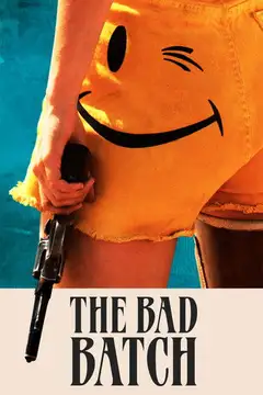 The Bad Batch veroTV Online • Pelicula Completa