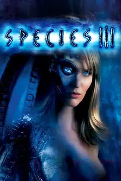 Species III (Especie mortal III) veroTV Online • Pelicula Completa
