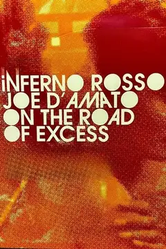 Inferno Rosso. Joe D'Amato sulla via dell'eccesso veroTV Online • Pelicula Completa