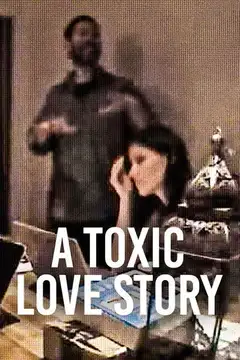 Ver Una tóxica historia de amor película completa online en español
