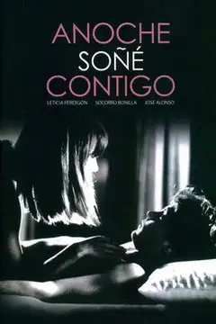 Anoche soñé contigo veroTV Online • Pelicula Completa