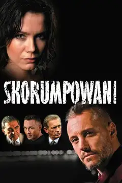 Skorumpowani veroTV Online • Pelicula Completa