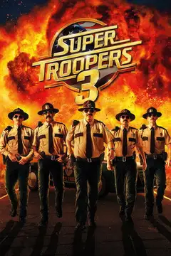 Ver Super Troopers 3 película completa online en español