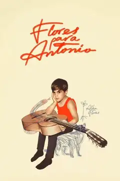 Ver Flores para Antonio película completa online en español