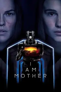 I Am Mother veroTV Online • Pelicula Completa