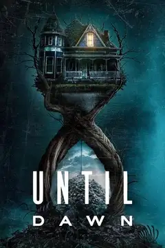 Until Dawn veroTV Online • Pelicula Completa