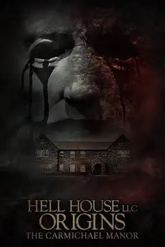 Hell House LLC Origins: The Carmichael Manor veroTV Online • Pelicula Completa