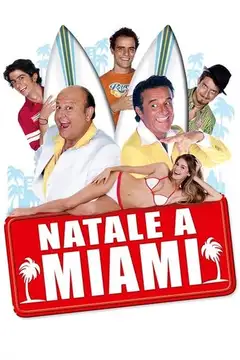 Natale a Miami veroTV Online • Pelicula Completa