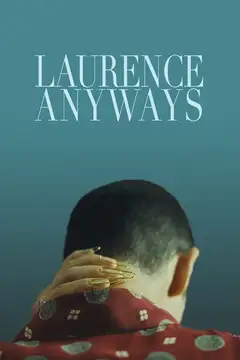 Laurence Anyways veroTV Online • Pelicula Completa