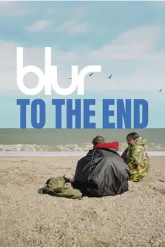 blur: To the End veroTV Online • Pelicula Completa