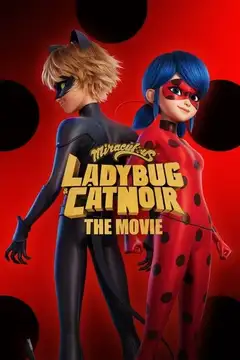 Prodigiosa: Las aventuras de Ladybug - La película veroTV Online • Pelicula Completa