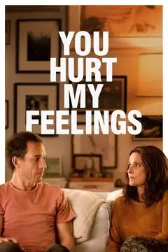 You hurt my feelings veroTV Online • Pelicula Completa