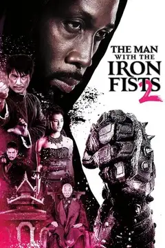 El hombre de los puños de hierro 2 veroTV Online • Pelicula Completa