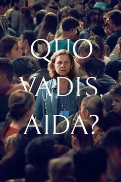 Quo Vadis, Aida? veroTV Online • Pelicula Completa