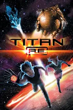 Titán A.E. veroTV Online • Pelicula Completa