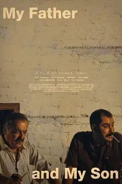 Mi padre y Mi hijo veroTV Online • Pelicula Completa