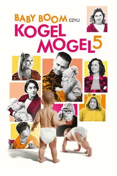 Ver Baby boom czyli Kogel mogel 5 película completa online en español