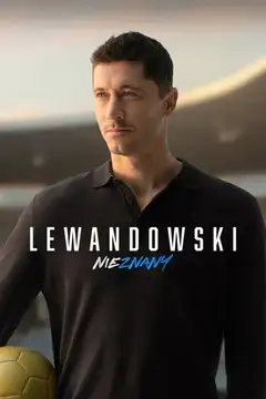 Lewandowski - Nieznany Online • Polski Lektor