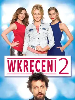 Wkręceni 2 Online • Polski Lektor