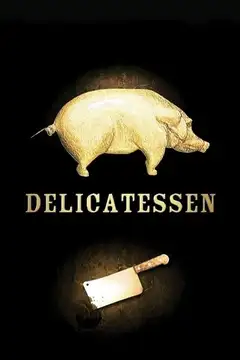 Delicatessen veroTV Online • Pelicula Completa