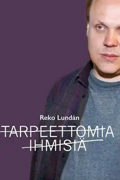 Tarpeettomia ihmisiä veroTV Online • Pelicula Completa