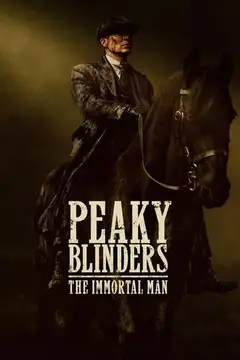 Peaky Blinders: El hombre inmortal veroTV Online • Pelicula Completa