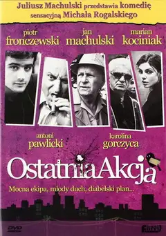 Ostatnia akcja Online • Polski Lektor