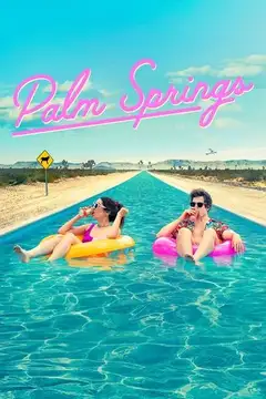 Palm Springs veroTV Online • Pelicula Completa