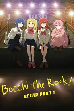BOCCHI THE ROCK! Recap Part 1 Online • Polski Lektor