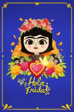 ¡Hola, Frida! veroTV Online • Pelicula Completa