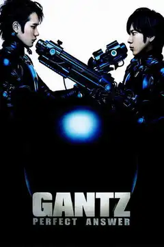 Gantz: Perfect Answer (Gantz: Parte 2) veroTV Online • Pelicula Completa