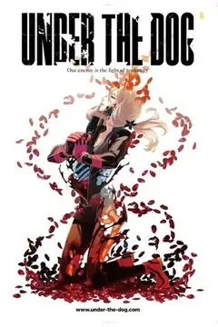 Under the Dog veroTV Online • Pelicula Completa