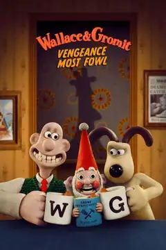 Wallace y Gromit: La venganza se sirve con plumas veroTV Online • Pelicula Completa