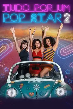 Tudo por um Pop Star 2 veroTV Online • Pelicula Completa