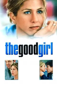 The Good Girl veroTV Online • Pelicula Completa