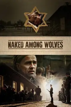 Desnudo entre lobos veroTV Online • Pelicula Completa
